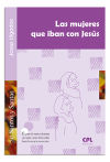 La mujeres que iban con Jesús