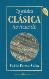 La música clásica no muerde