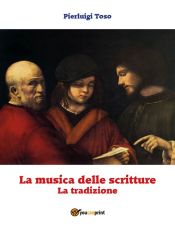 Portada de La musica delle scritture - La tradizione (Ebook)