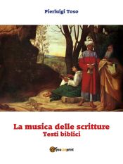 Portada de La musica delle scritture - Testi biblici (Ebook)