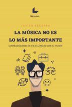 Portada de La música no es lo más importante (Ebook)