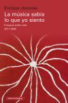 La m&uacute;sica sab&iacute;a lo que yo siento
