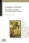 La nacion y las españas: Representación y territorio en el constitucionalismo gaditano