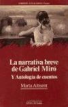 La narrativa breve de Gabriel Mir&oacute;