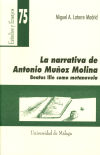 La narrativa de Antonio Muñoz Molina. [Beatus Ille] como metanovela