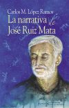 La narrativa de José Ruiz Mata