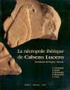 La n&eacute;cropole ib&eacute;rique de Cabezo Lucero (Guardamar del Segura, Alicante)
