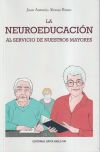 La neuroeducación al servicio de nuestros mayores