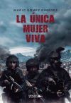 La ?nica mujer viva