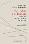 La niebla y el trasluz : escritos de un hombre de acción