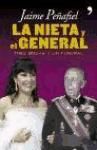 La nieta y el General. Tres bodas y un funeral