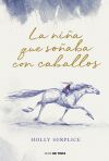 La ni&ntilde;a que so&ntilde;aba con caballos