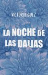 La noche de las dalias