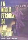 La noche perdida de Luis Buñuel