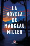La novela de Marceau Miller