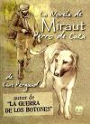 La novela de Miraut. Perro de caza