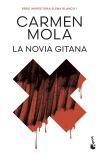 La Novia Gitana (inspectora Elena Blanco, 1) De Carmen Mola
