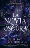 La Novia Sombr&iacute;a De Shelby Mahurin