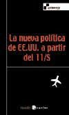 La nueva política de EE.UU a partir del 11-S