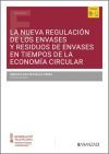 La nueva regulación de los envases y residuos de envases en tiempos de la Economía Circular