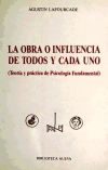 La obra o influencia de todos y cada uno: (teoría y práctica de psicología fundamental)