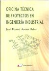 La oficina técnica de proyectos en ingeniería industrial