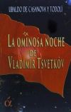 La ominosa noche de Vladimir Tsvetkov