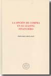 La opción de compra en el leasing financiero