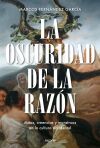 La Oscuridad De La Raz&oacute;n