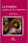 La pasion: camino de fe y esperanza