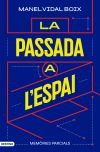 La passada a l'espai