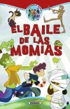 La Patrulla Zombi. El Baile De Las Momias