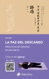 La paz del descanso: Pr&aacute;cticas de qigong en dec&uacute;bito