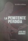 La penitente perdida. Un thriller en Málaga