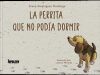 La perrita que no pod&iacute;a dormir