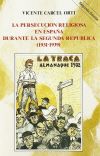 La persecución religiosa en España durante la Segunda República (1931-1939)