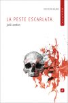 La Peste Escarlata