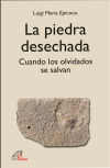 La piedra desechada