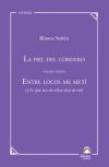 La piel del cordero / Entre locos me met&iacute;