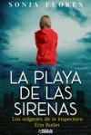 La playa de las sirenas: Los or&iacute;genes de la inspectora Erin Butler (Serie Inspectora Erin Butler. Thriller polic&iacute;aco. Crimen y Suspense. N&deg;1)