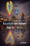 La polic&iacute;a que bailaba bajo la lluvia