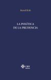 La pol&iacute;tica de la prudencia