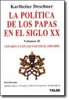 La política de los papas en el siglo XX Volumen II - Con Dios y con los fascistas (1939-1995)