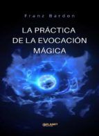 Portada de La práctica de la evocación mágica (traducido) (Ebook)