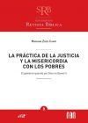 La práctica de la justicia y la misericordia con los pobres