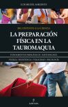 La preparaci&oacute;n f&iacute;sica en la tauromaquia