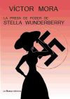 La presa de poder de Stella Wunderberry