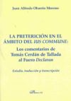 La preterición en el ámbito del ius commune: los comentarios de Tomás Cerdán de Tallada al fuero Declaran