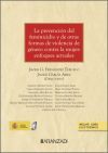 La prevención del feminicidio y de otras formas de violencia contra la mujer: enfoques actuales