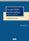 La previsión social militar. Genésis y evolución